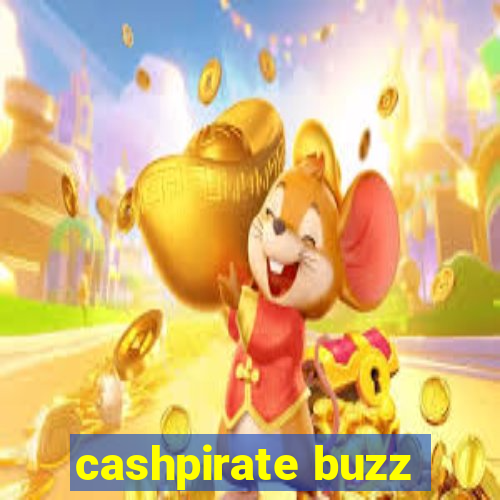 cashpirate buzz